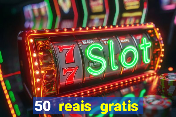 50 reais gratis para apostar